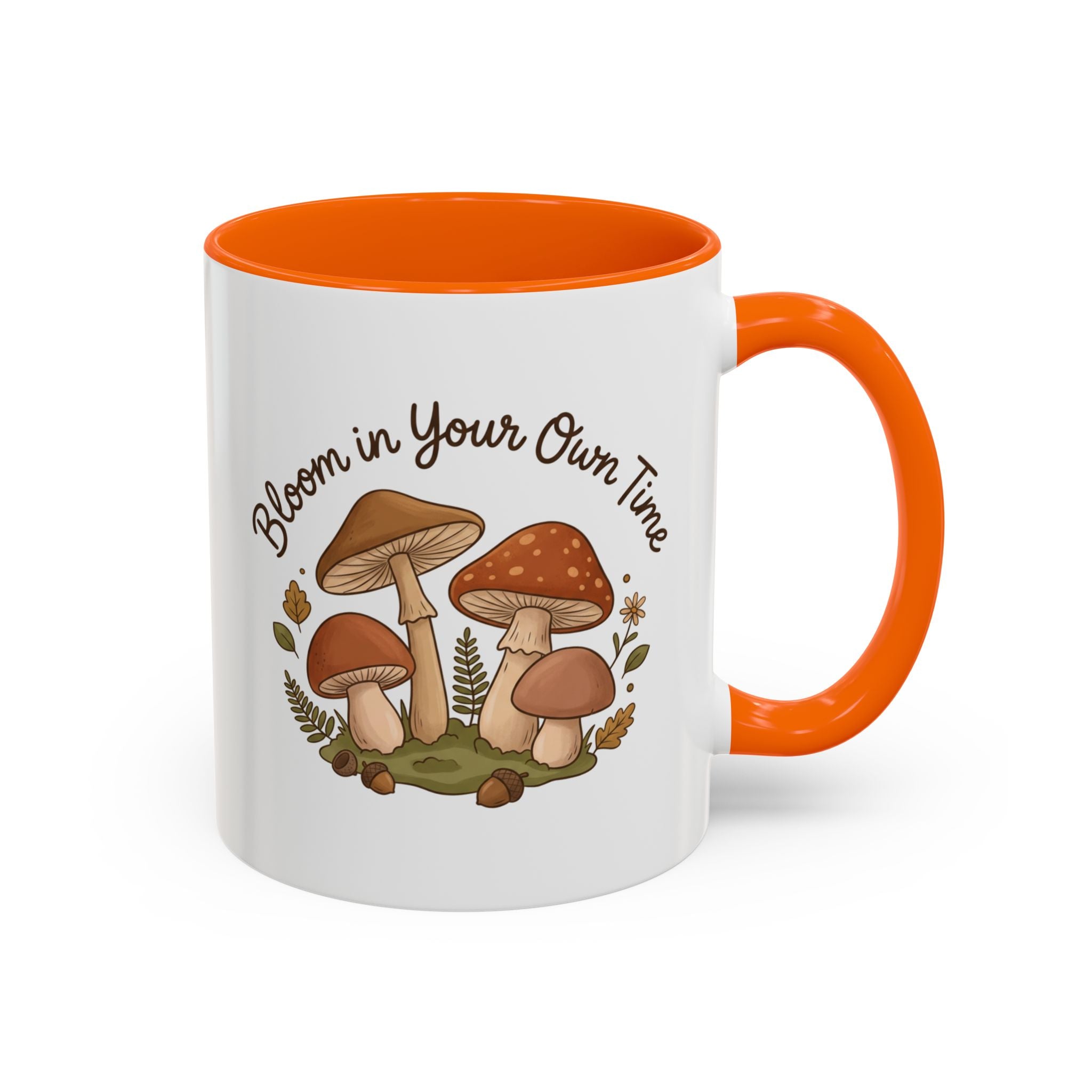Bloom in Your Own Time Mushroom Coffee Mug