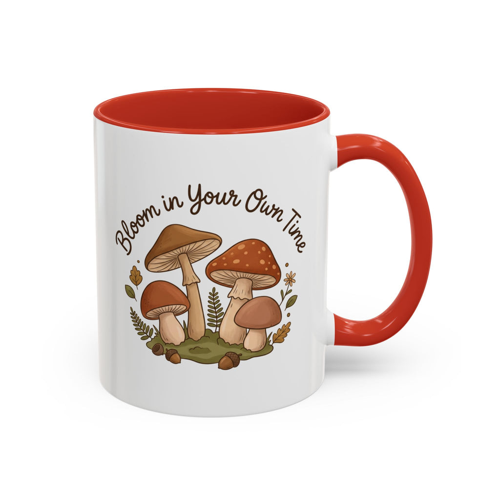 Bloom in Your Own Time Mushroom Coffee Mug