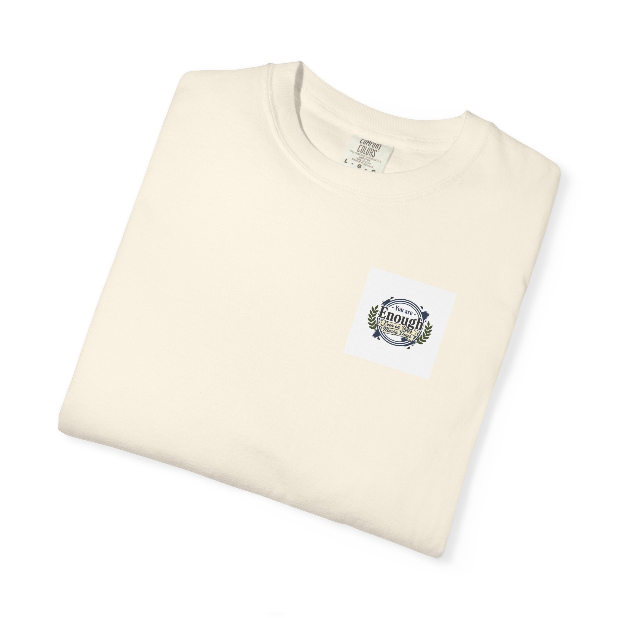 You Are Enough Inspirational T-Shirt