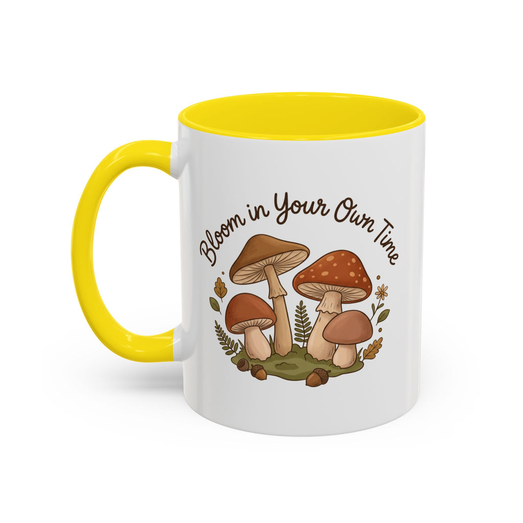 Bloom in Your Own Time Mushroom Coffee Mug