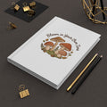 Bloom in Your Own Time Hardcover Journal — Mushroom Floral Gratitude Notebook
