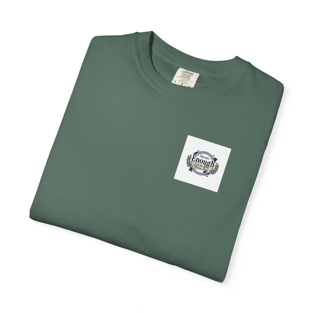 You Are Enough Inspirational T-Shirt
