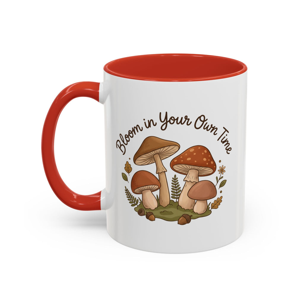 Bloom in Your Own Time Mushroom Coffee Mug