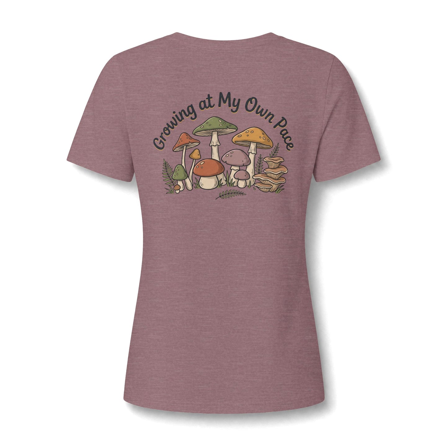 Womens Relaxed V Neck Mushroom Tee Growing At My Own Pace