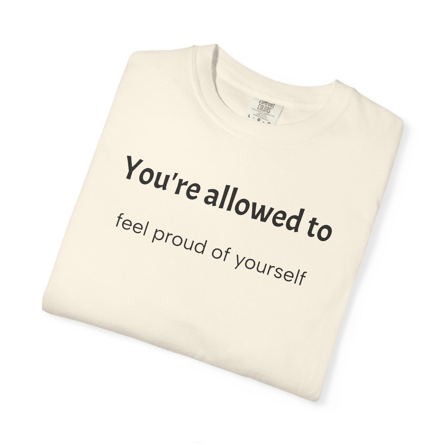 Positive Affirmation Heavyweight Cotton T-Shirt
