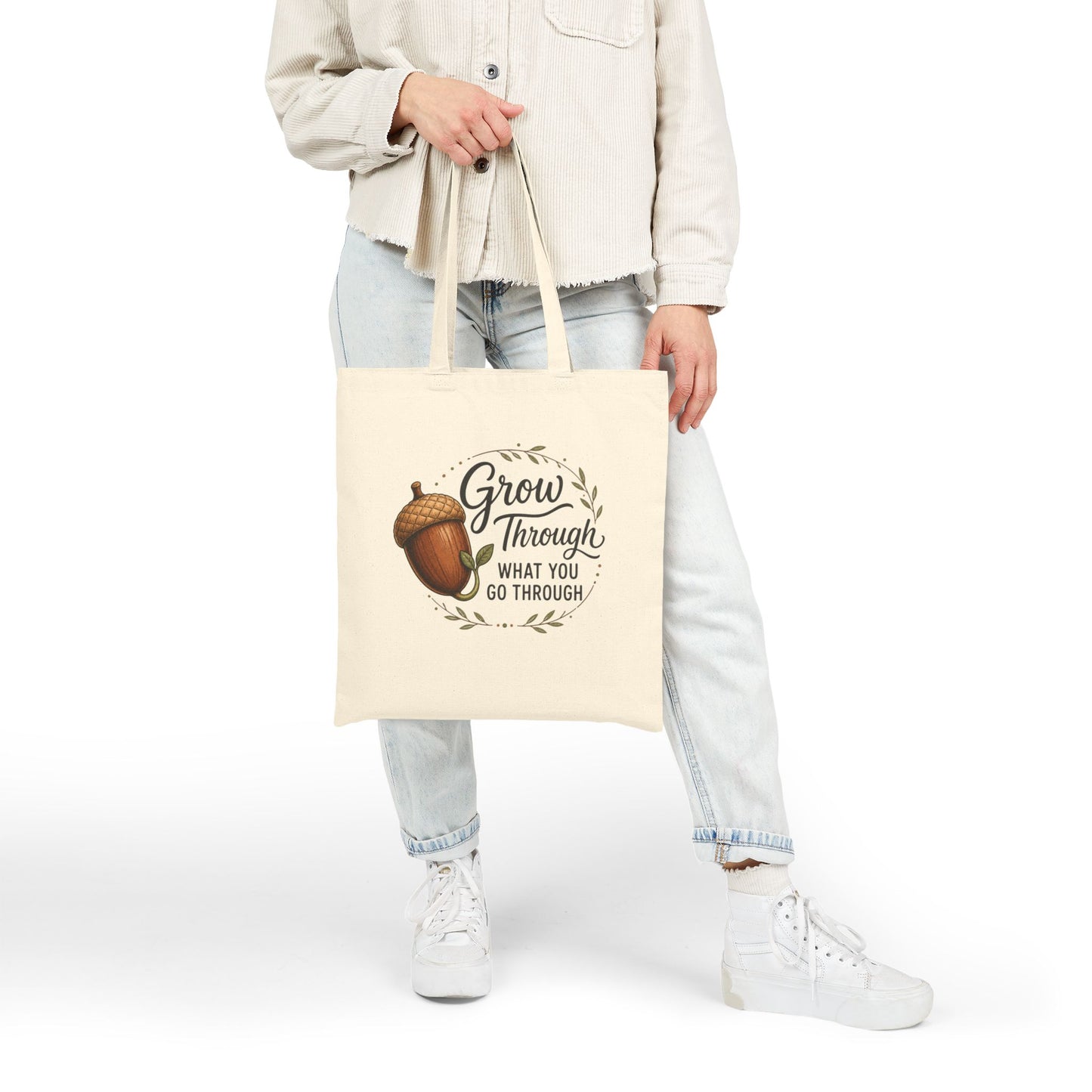 Grow Through What You Go Through Inspirational Acorn Cotton Canvas Tote Bag