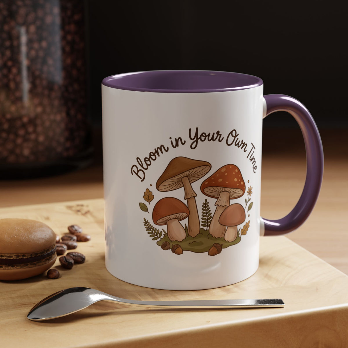 Bloom in Your Own Time Mushroom Coffee Mug