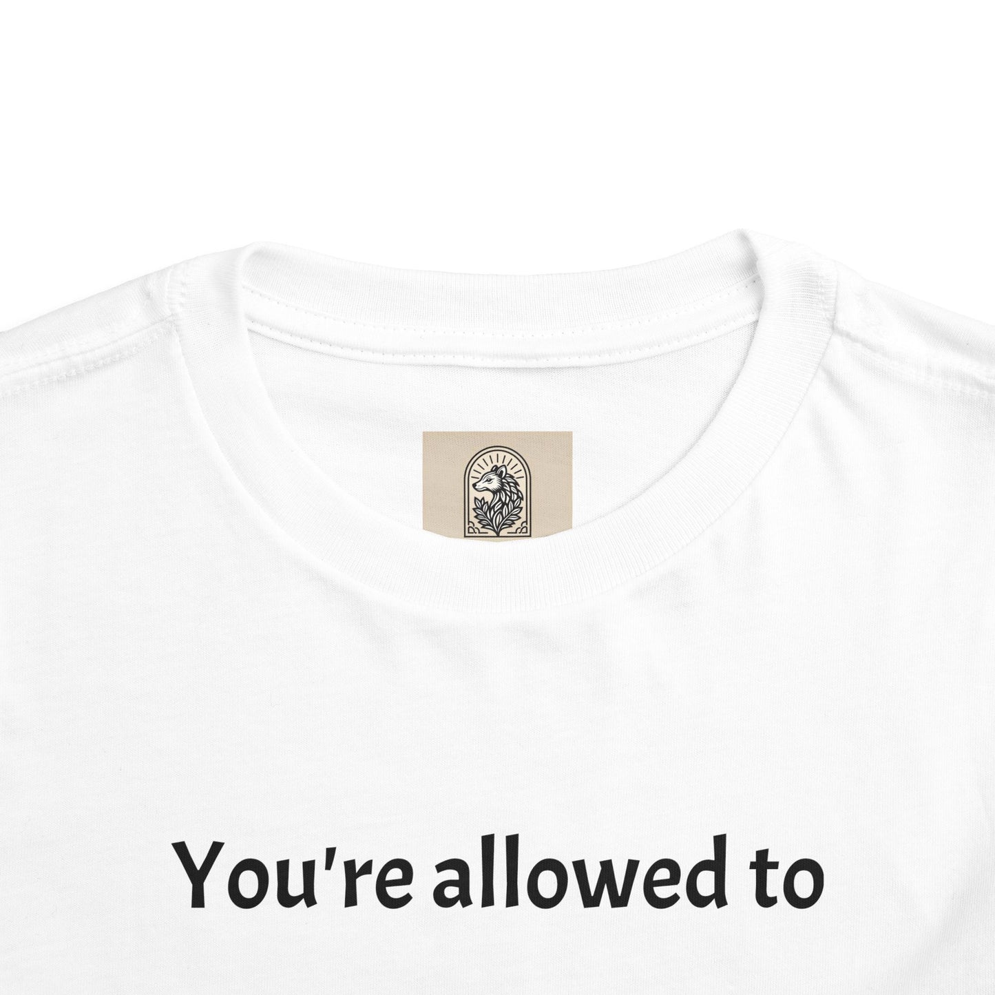 Toddler Tee — "You're allowed to feel proud of yourself" Positive Affirmation Shirt