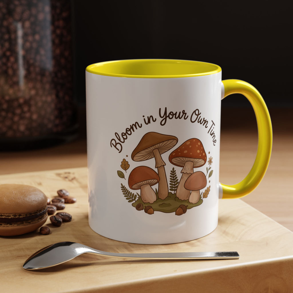 Bloom in Your Own Time Mushroom Coffee Mug