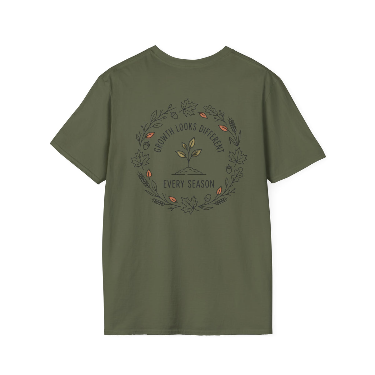 Fall Unisex Softstyle T Shirt Growth Looks Different Every Season Tee