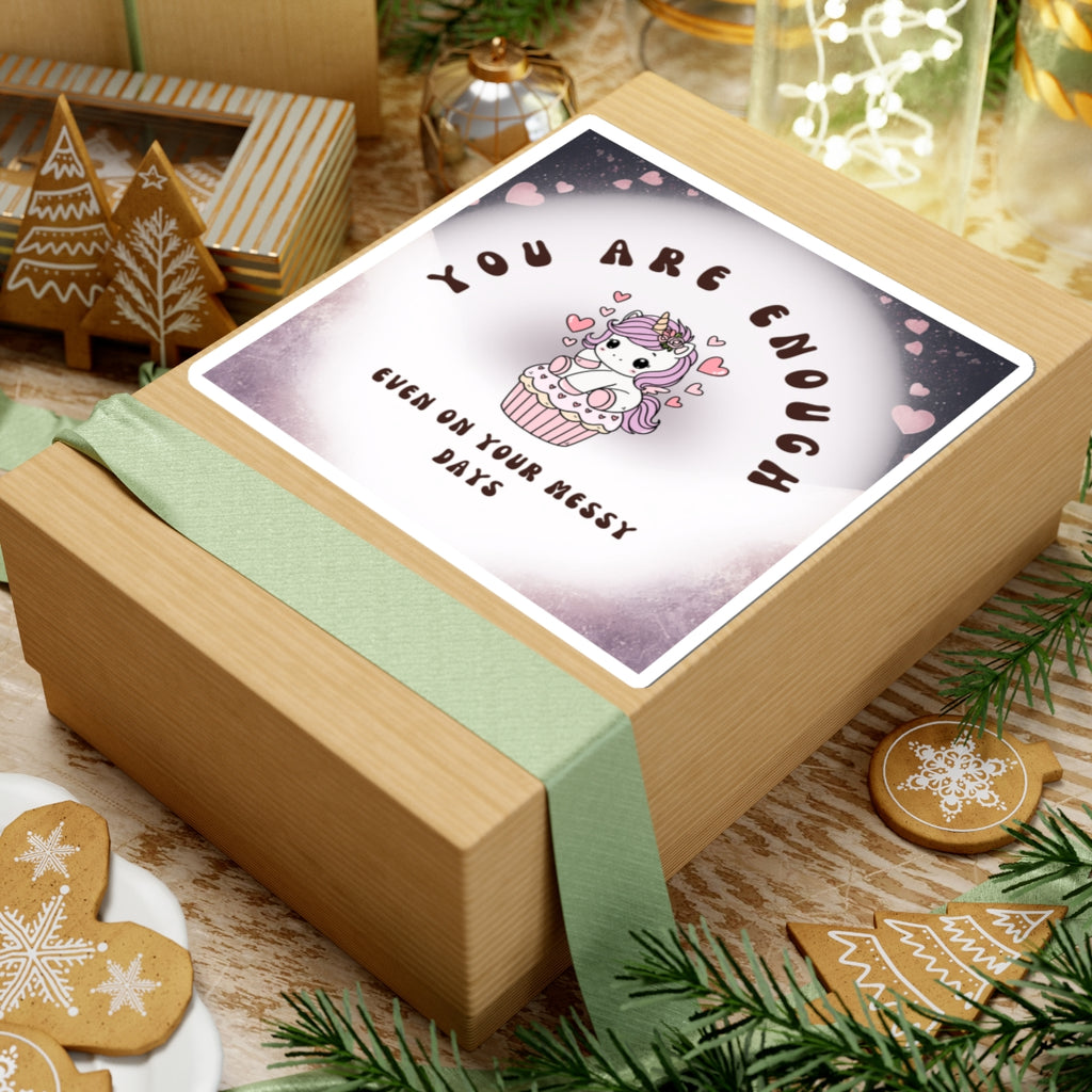 You Are Enough Unicorn Sticker — Cute Self-Love Kiss-Cut Sticker (“Even On Your Messy Days”)