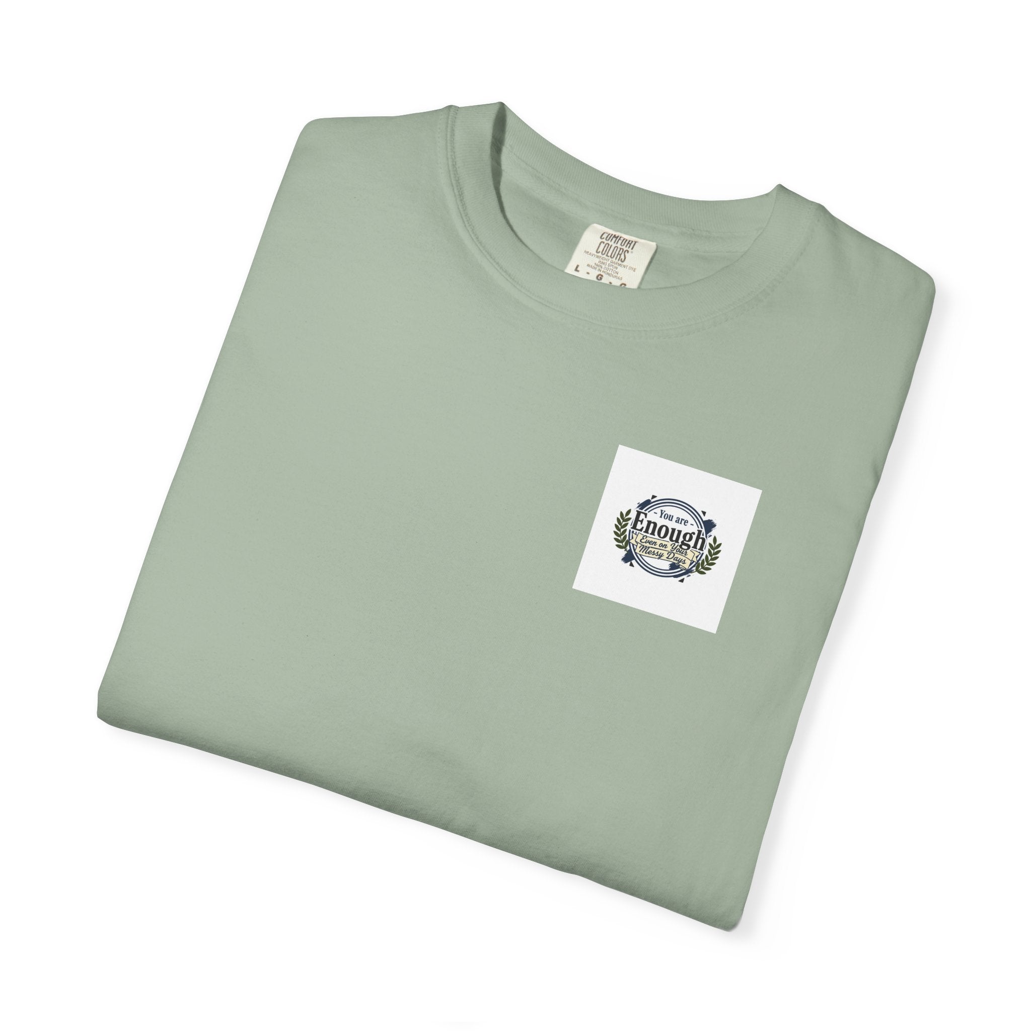 You Are Enough Inspirational T-Shirt