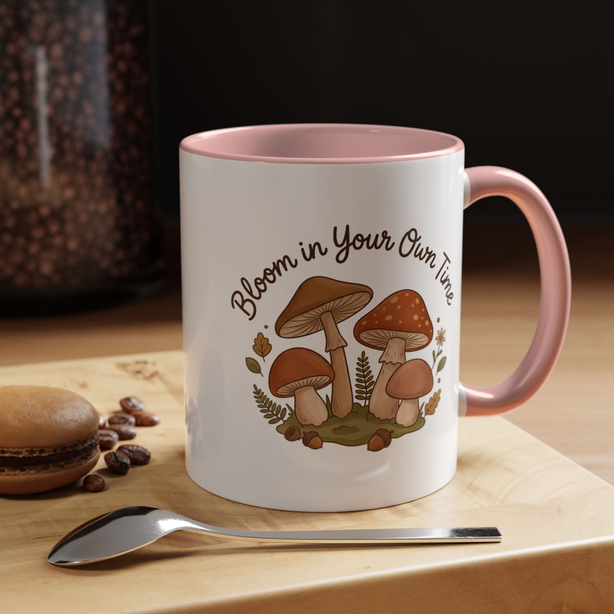 Bloom in Your Own Time Mushroom Coffee Mug