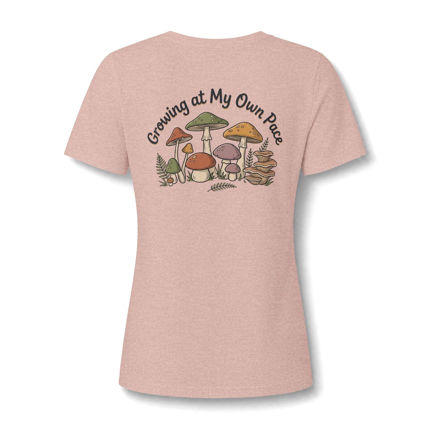 Womens Relaxed V Neck Mushroom Tee Growing At My Own Pace