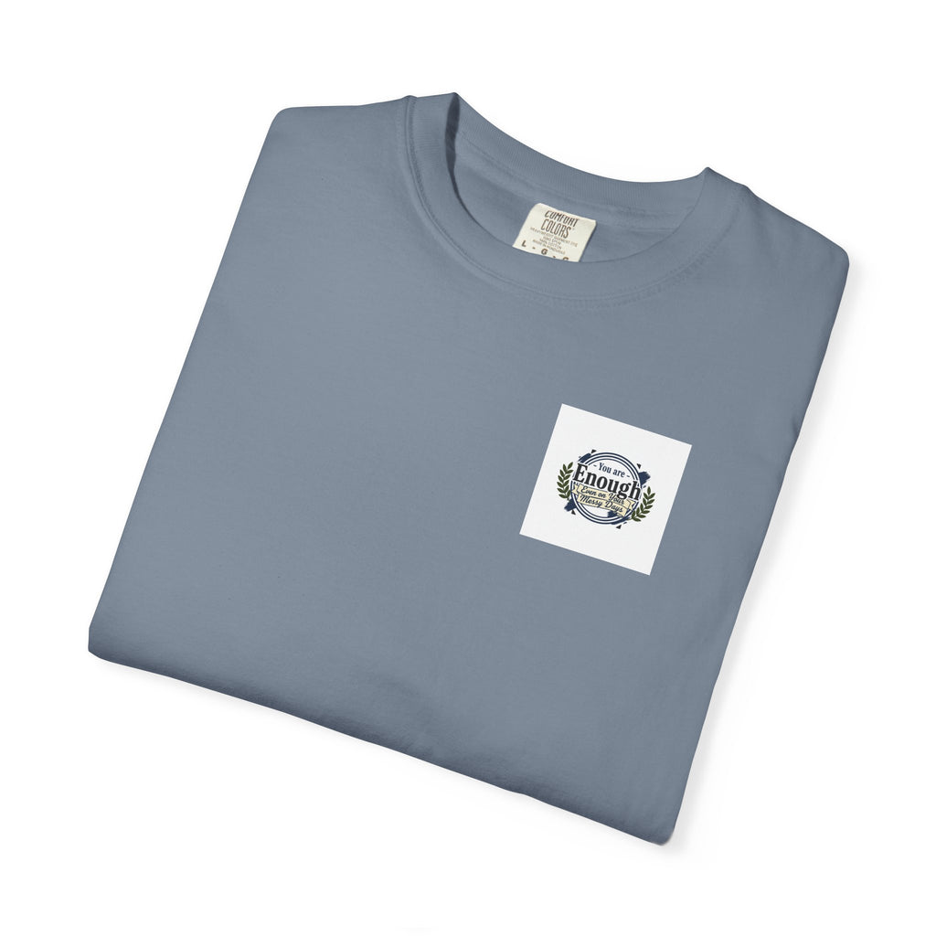 You Are Enough Inspirational T-Shirt