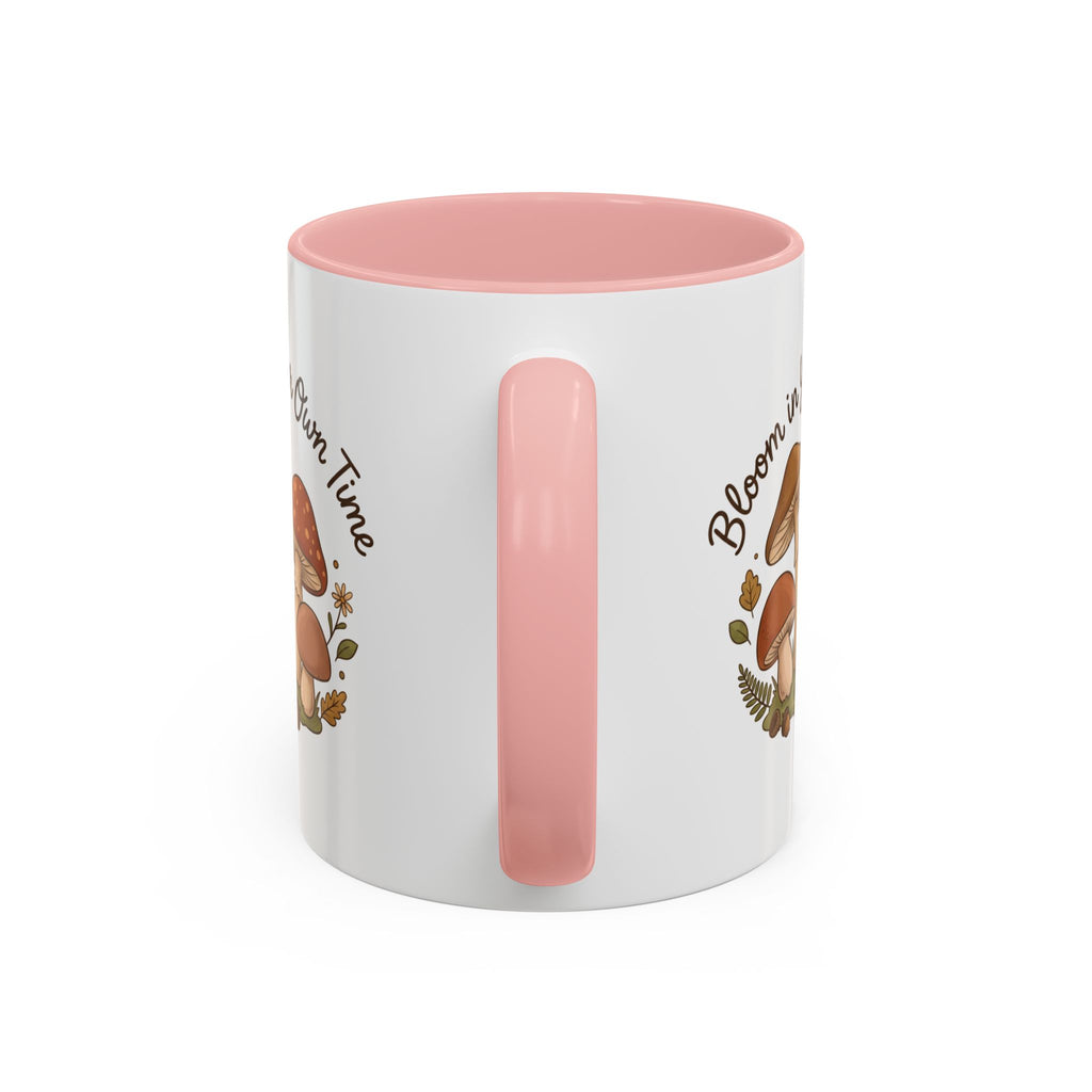 Bloom in Your Own Time Mushroom Coffee Mug