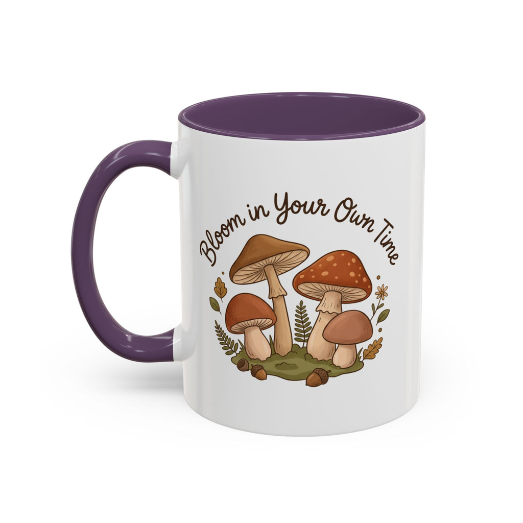 Bloom in Your Own Time Mushroom Coffee Mug