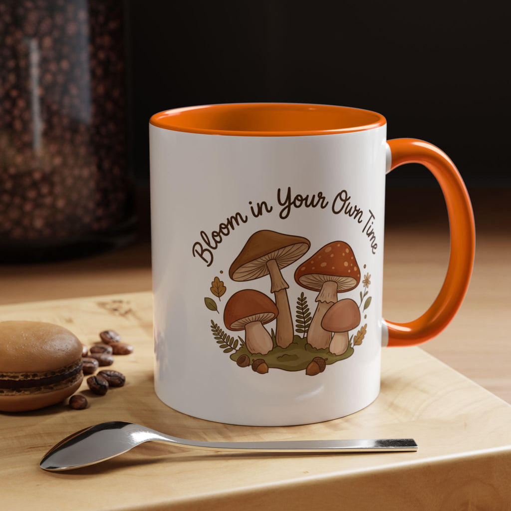 Bloom in Your Own Time Mushroom Coffee Mug