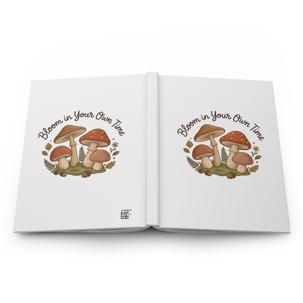 Bloom in Your Own Time Hardcover Journal — Mushroom Floral Gratitude Notebook