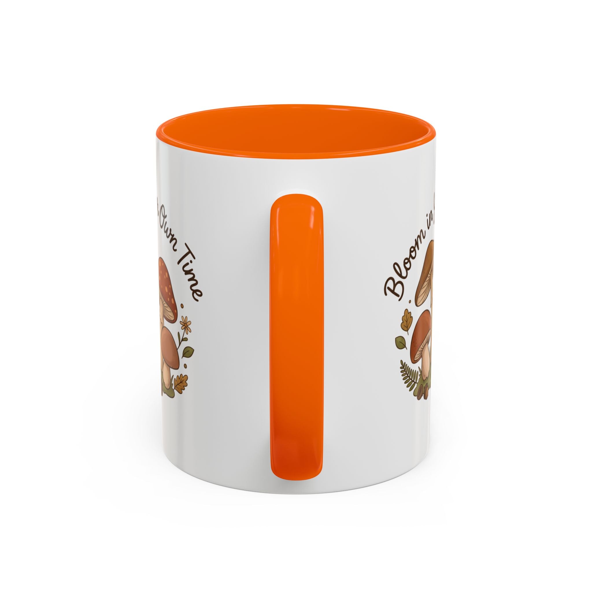Bloom in Your Own Time Mushroom Coffee Mug