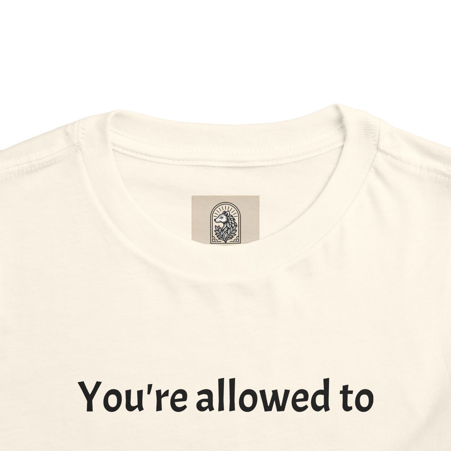 Toddler Tee — "You're allowed to feel proud of yourself" Positive Affirmation Shirt