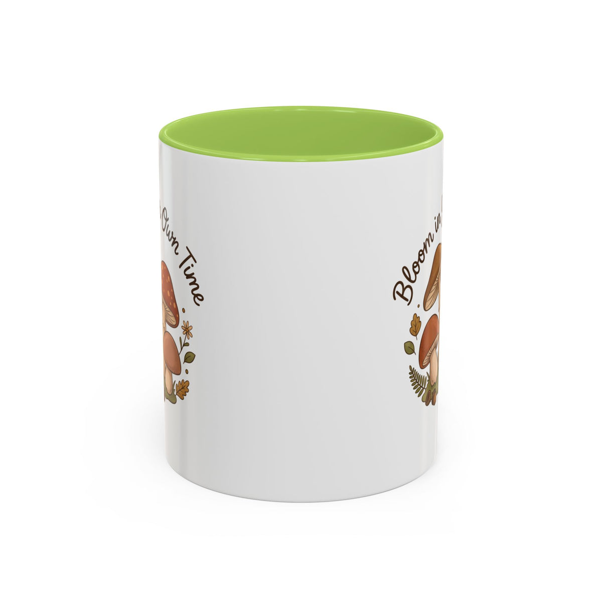 Bloom in Your Own Time Mushroom Coffee Mug