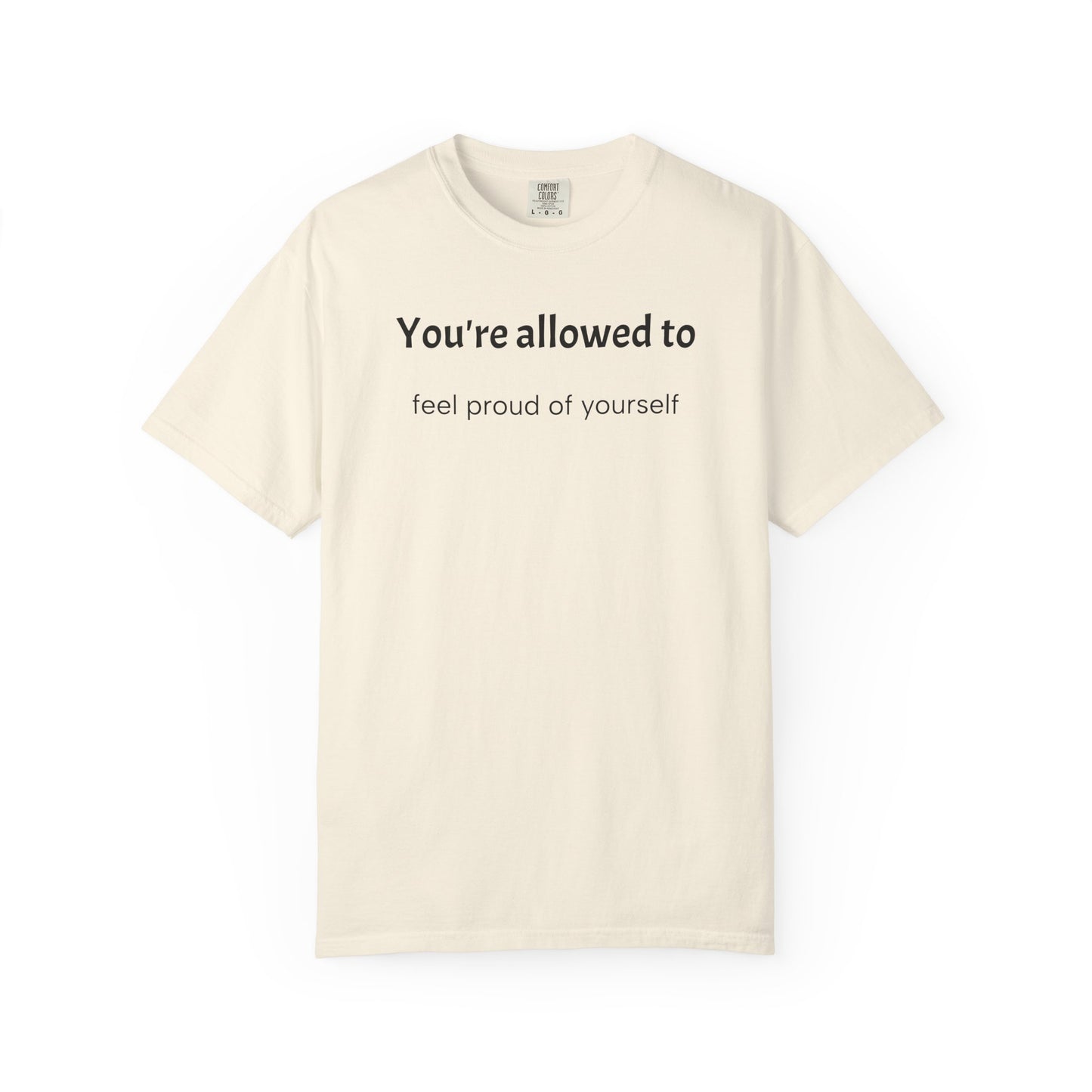 Positive Affirmation Heavyweight Cotton T-Shirt
