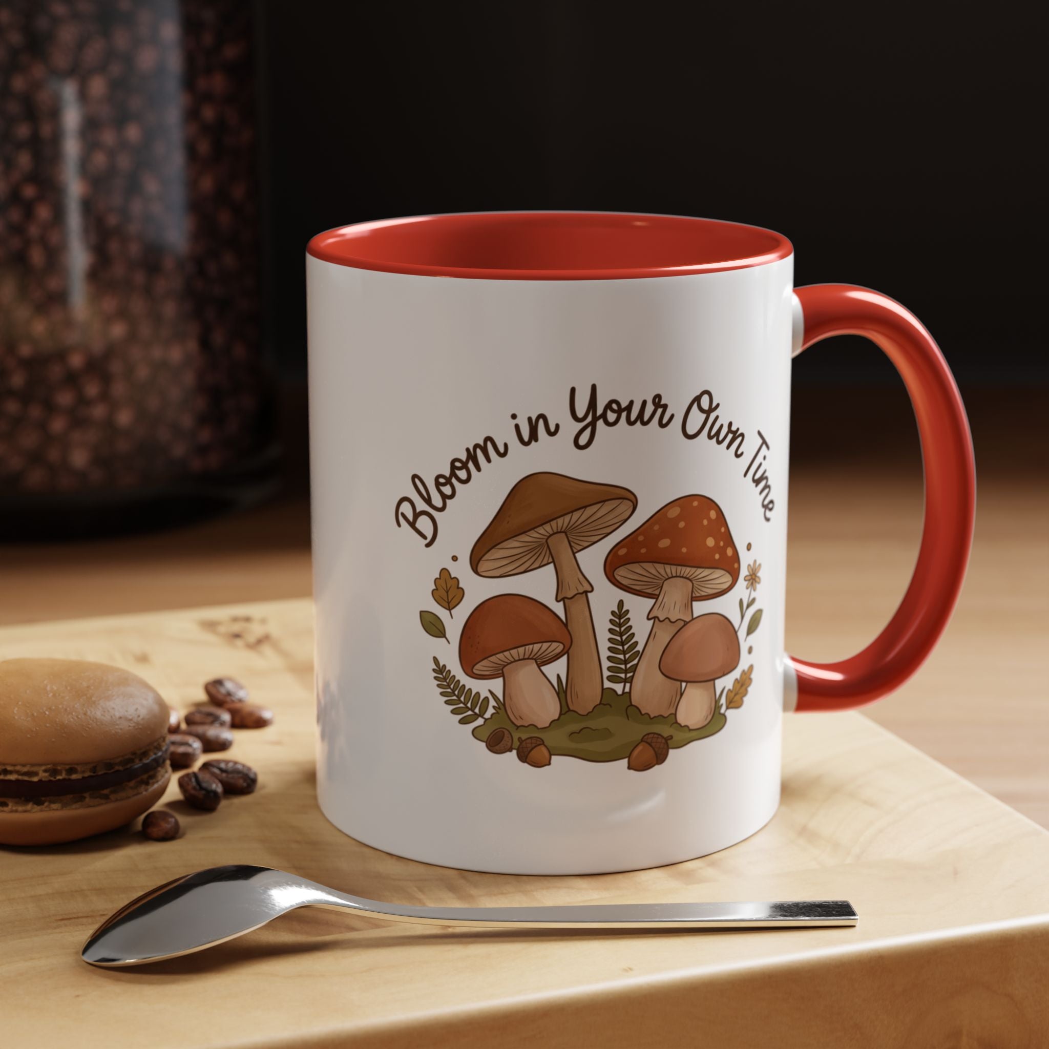 Bloom in Your Own Time Mushroom Coffee Mug