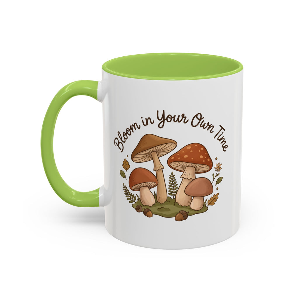 Bloom in Your Own Time Mushroom Coffee Mug