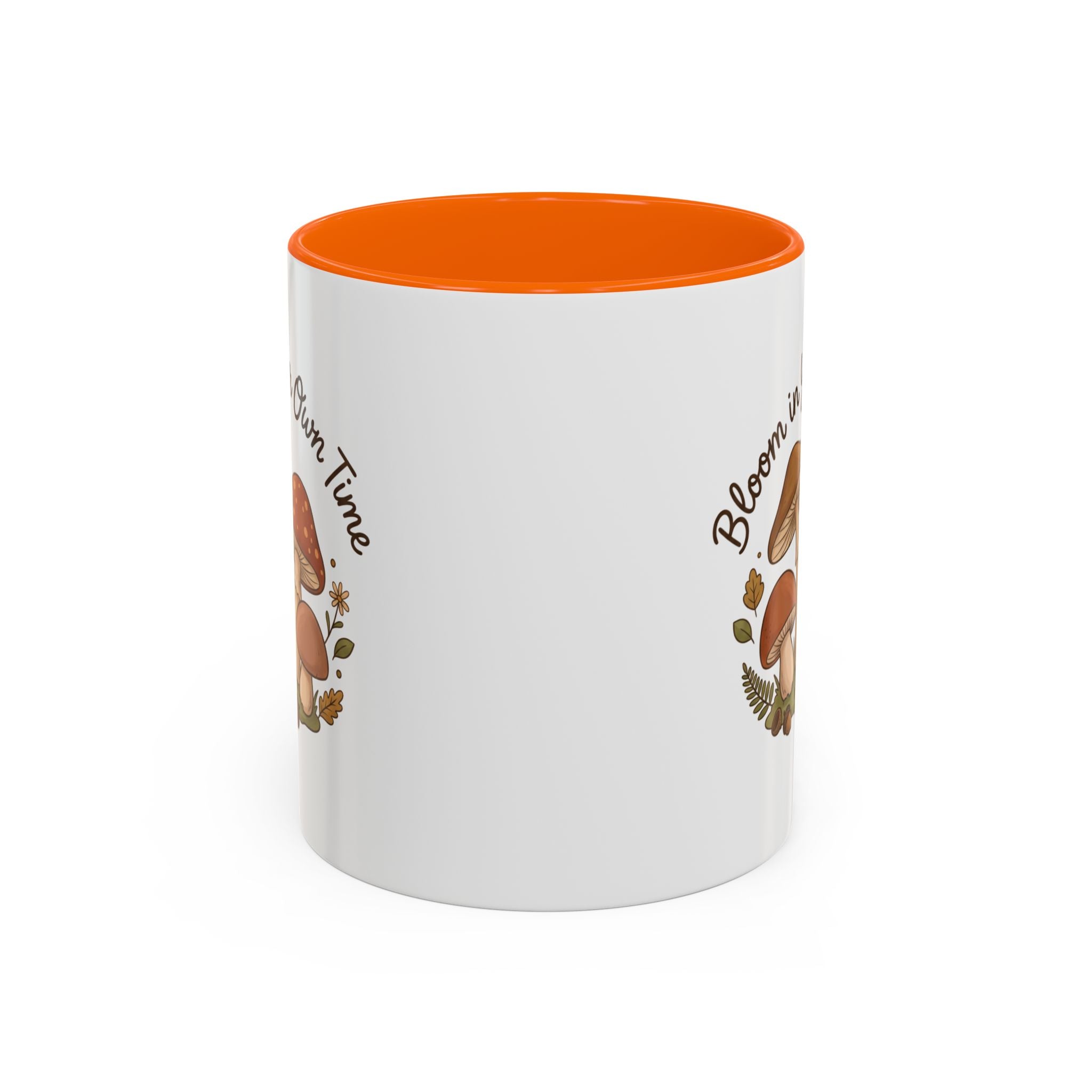 Bloom in Your Own Time Mushroom Coffee Mug