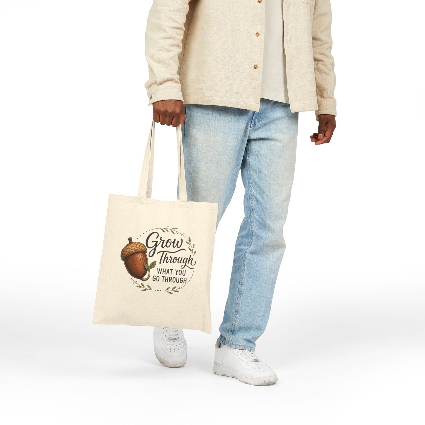 Grow Through What You Go Through Inspirational Acorn Cotton Canvas Tote Bag