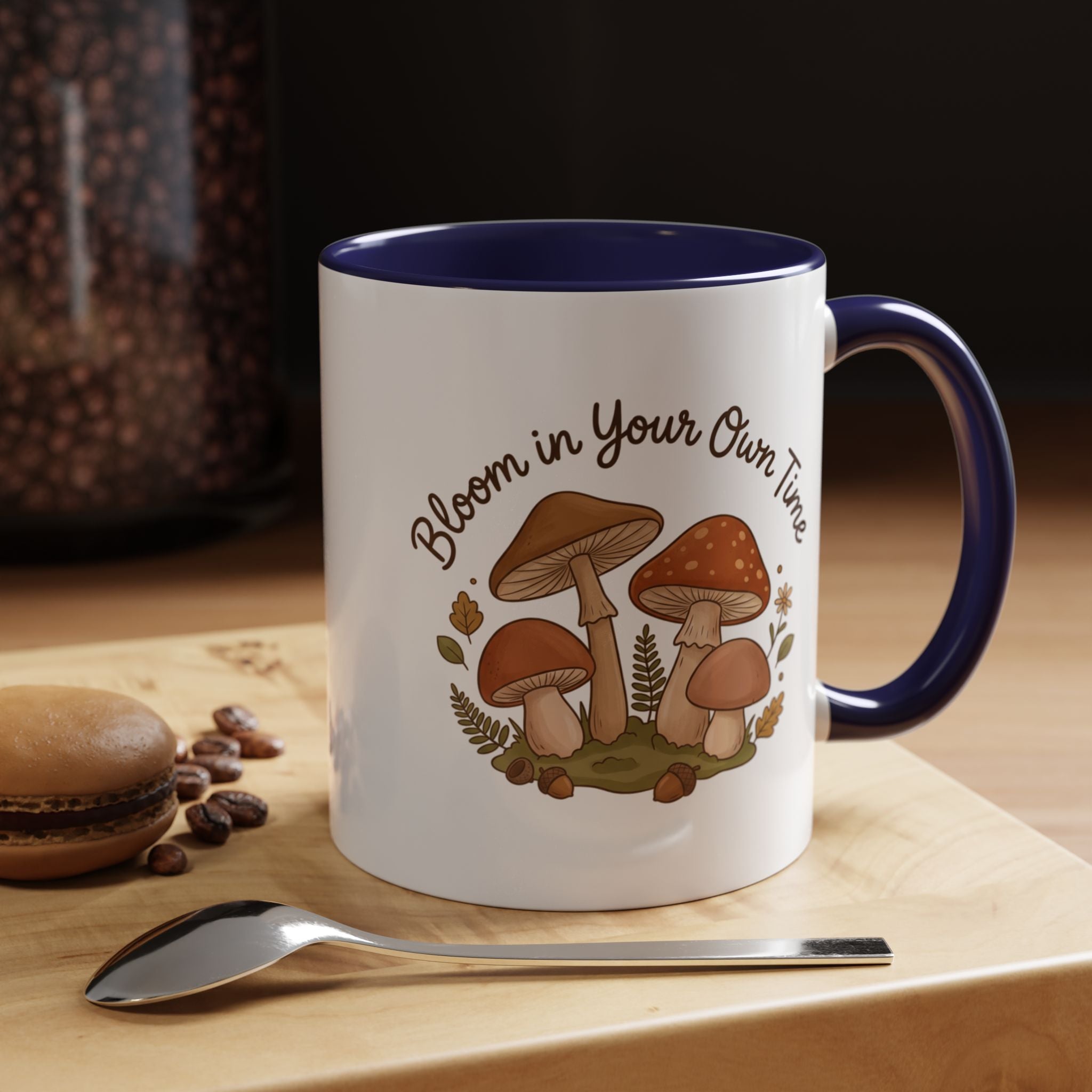 Bloom in Your Own Time Mushroom Coffee Mug