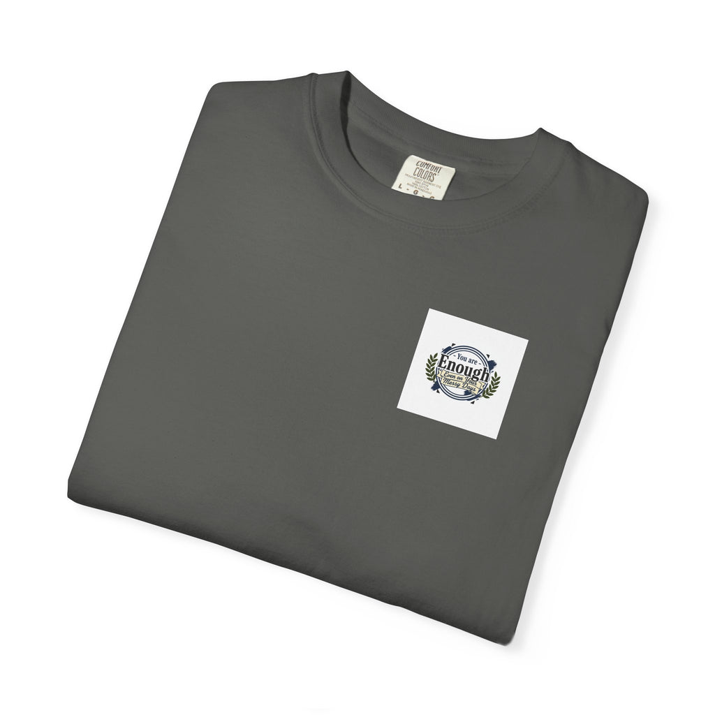 You Are Enough Inspirational T-Shirt