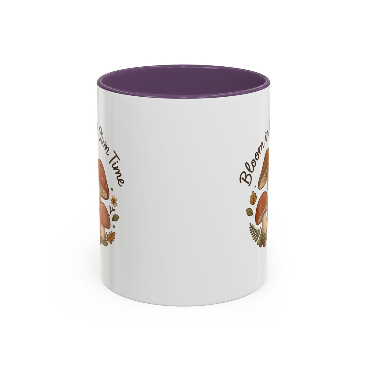 Bloom in Your Own Time Mushroom Coffee Mug